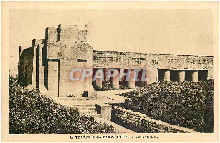CPA la Tranchee des baionnettes - vue exterieure