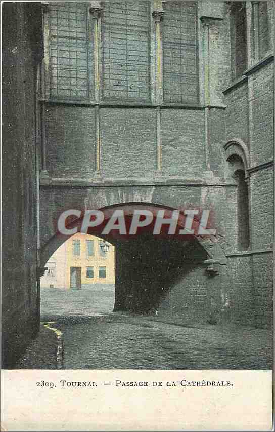CPA Tournai passage de la cathedrale