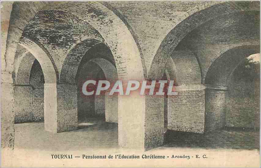CPA Tournay - Pensionnat de l'education Chretienne - arcades