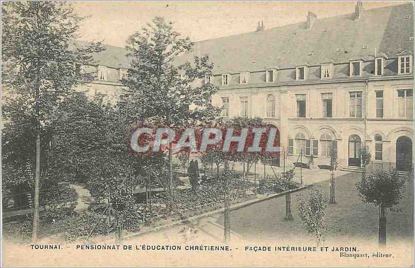 CPA Tournai Pensionnat de l'education chretienne façade interieure et jardin