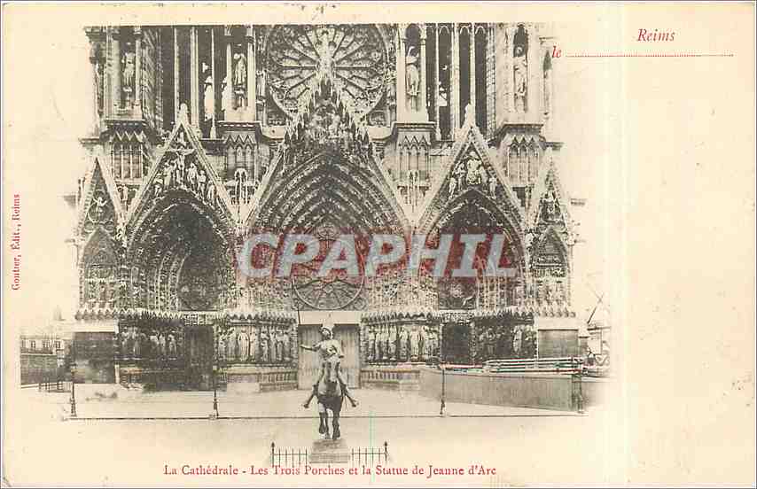 Reims — La Cathédrale - Les Trois Porches et la Statue de Jeanne d'Arc — Gouinier, Éditeurs, Reims
