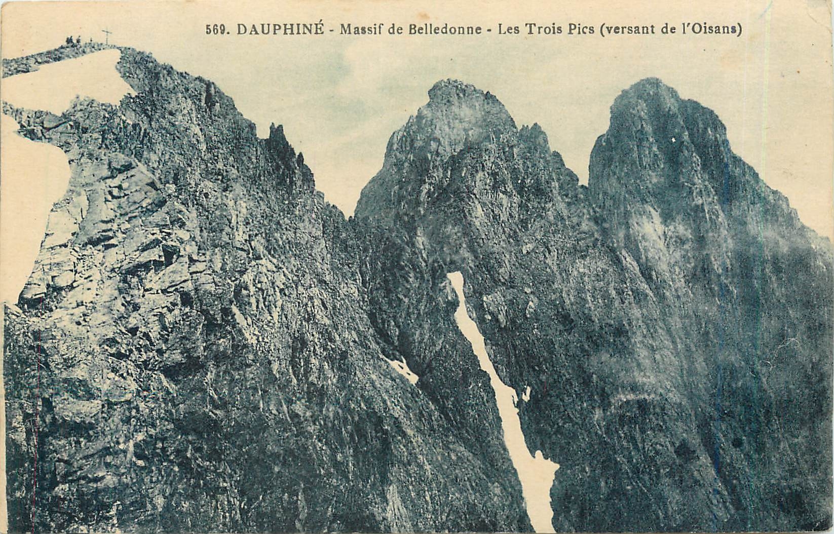 CPA Dauphine - massif de belledonne - Les Trois Pics versant de l'Oisans