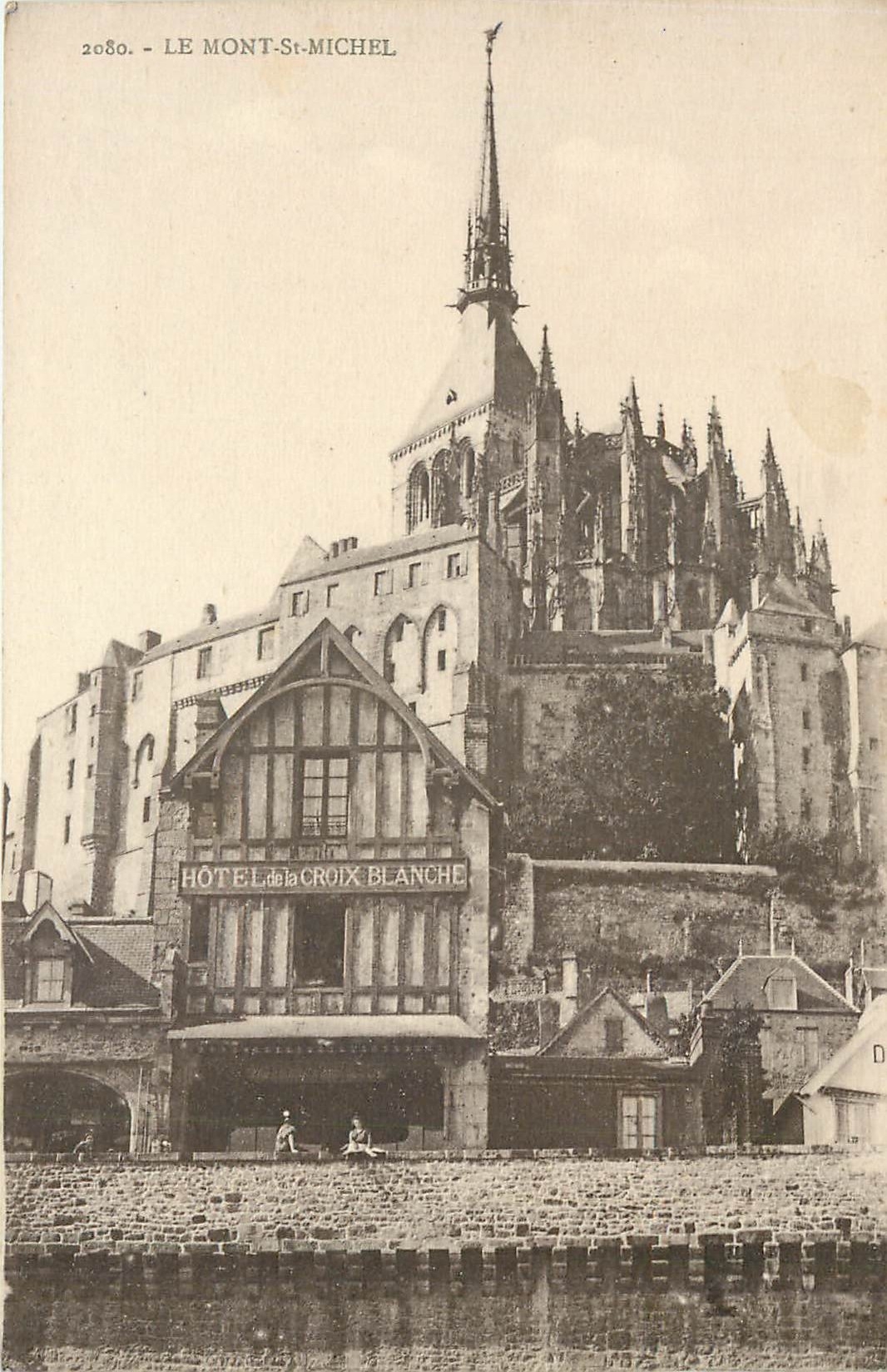 Le Mont-Saint-Michel — Hôtel de la Croix Blanche — éditeur Laurent-Nel, Rennes, n° 2080