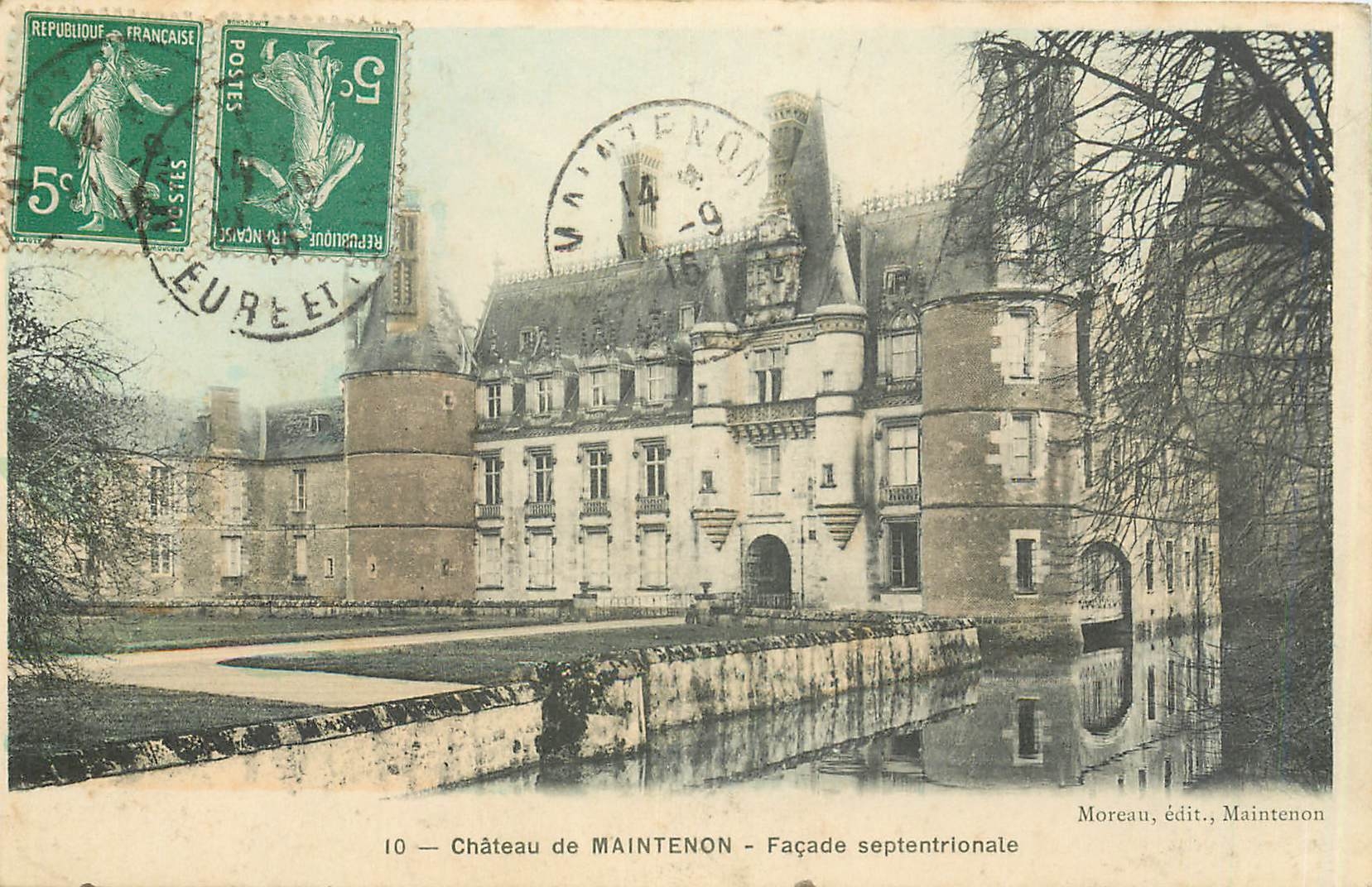 Château de MAINTENON — Façade septentrionale — Moreau, édit., Maintenon