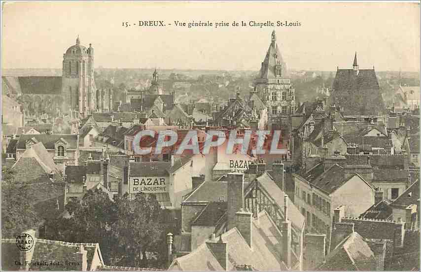 Dreux — Vue générale prise de la Chapelle St-Louis — Éditeur : Ch. Fohrcht, édit. Grenon