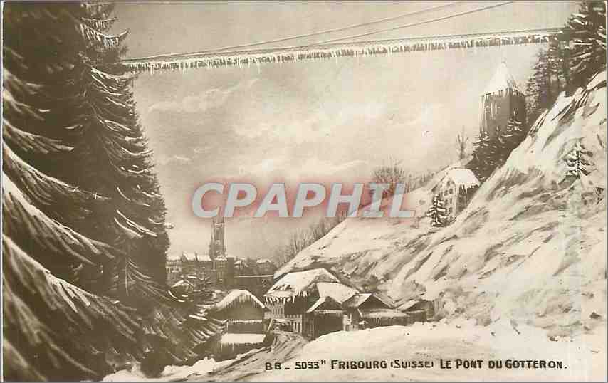 CPA Fribourg Suisse le pont du Gotteron 