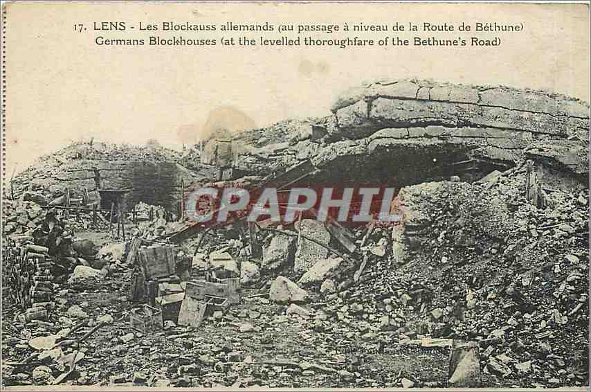CPA Lens les Blockauss allemands au passage a niveau de la route de Bethune 