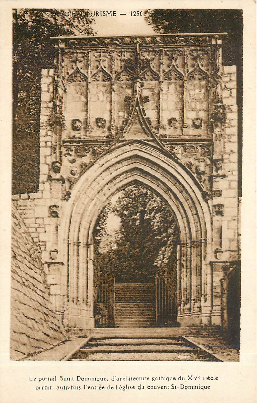 CPA Le Portail Saint Dominique d'architecture gothique du XV siecle autre fois l'entree de l'eglise 