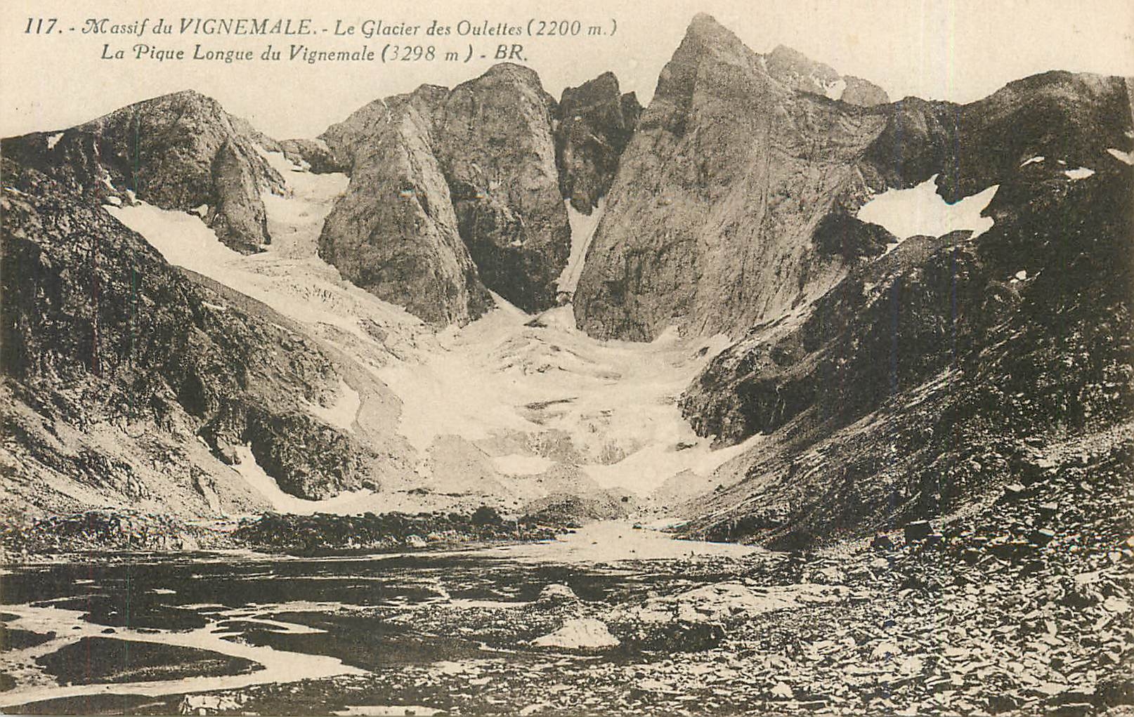 Massif du VIGNEMALE — Le Glacier des Oulettes (2200 m.) et La Pique Longue du Vignemale (3298 m.) — BR. — N° 117