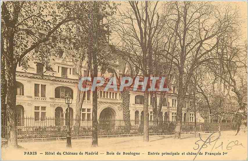 CPA Paris Hotel du Chateau de Madrid Bois de Boulogne entree principale et chene de Francois Ier 