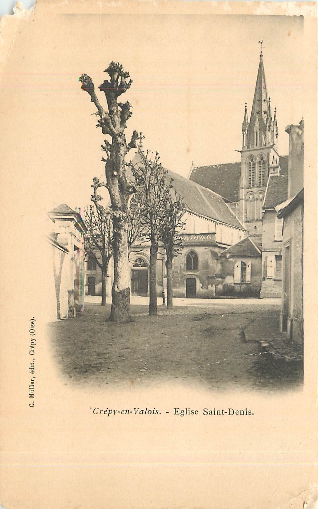 Crépy-en-Valois - Église Saint-Denis — G. Müller, éditeur, Crépy (Oise)