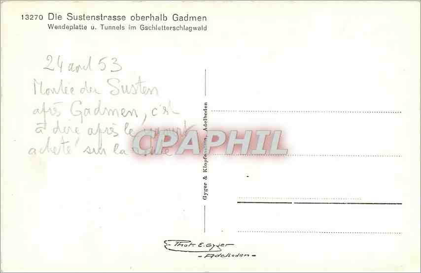 CPM Die Sustenstrasse Oberhald Gadmen Wendeplatte u tunnels im Gschletterschlagwald  — Rückseite