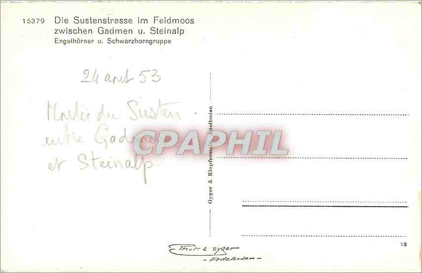 CPM Die Sustenstrasse im Feldmoos Zwischen Gadmen u Steinalp  — Rückseite