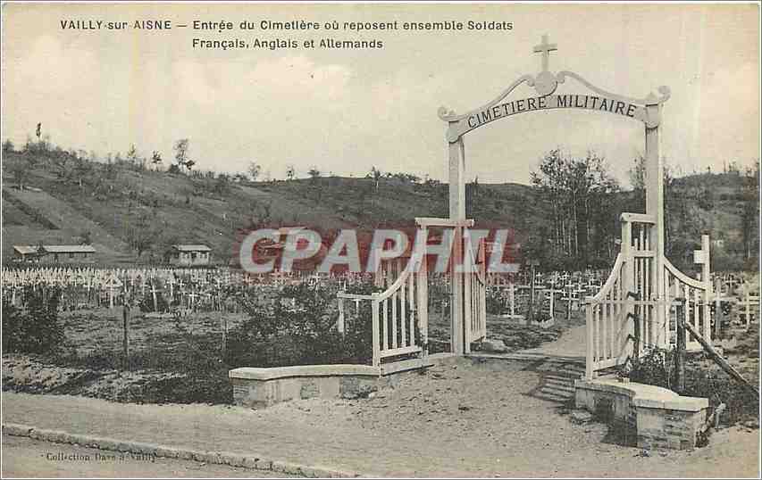 CPA Vailly sur Aisne entree du cimetiere ou reposent ensemble Soldats Francais Anglais et Allemands 
