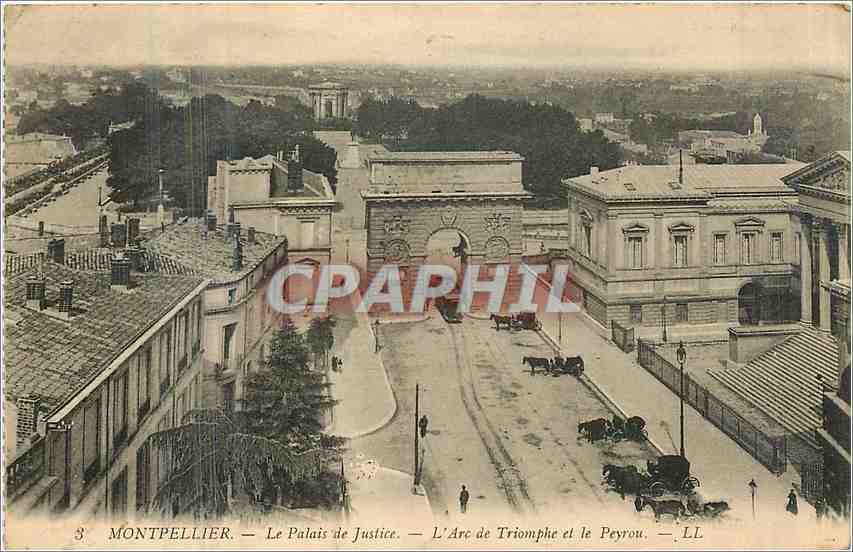 CPA Montpellier le palais de Justice l'Arc de Triomphe et le Peyrou 