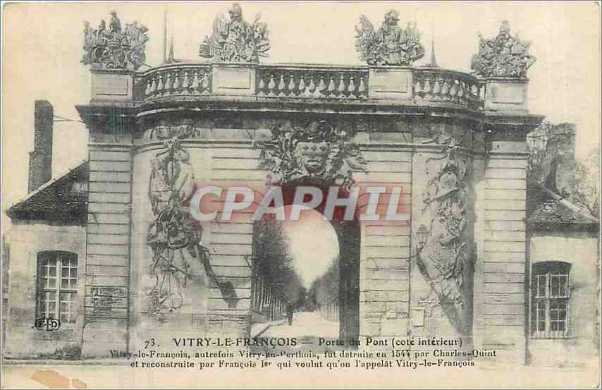 CPA Vitry le Francois porte du pont cote interieur 