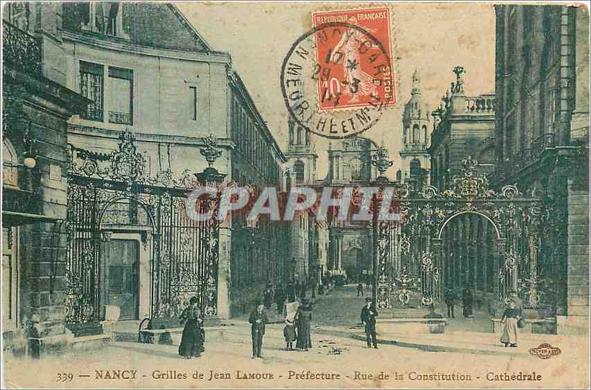 CPA Nancy grilles de Jean Lamour prefecture rue de la Constitution cathedrale 