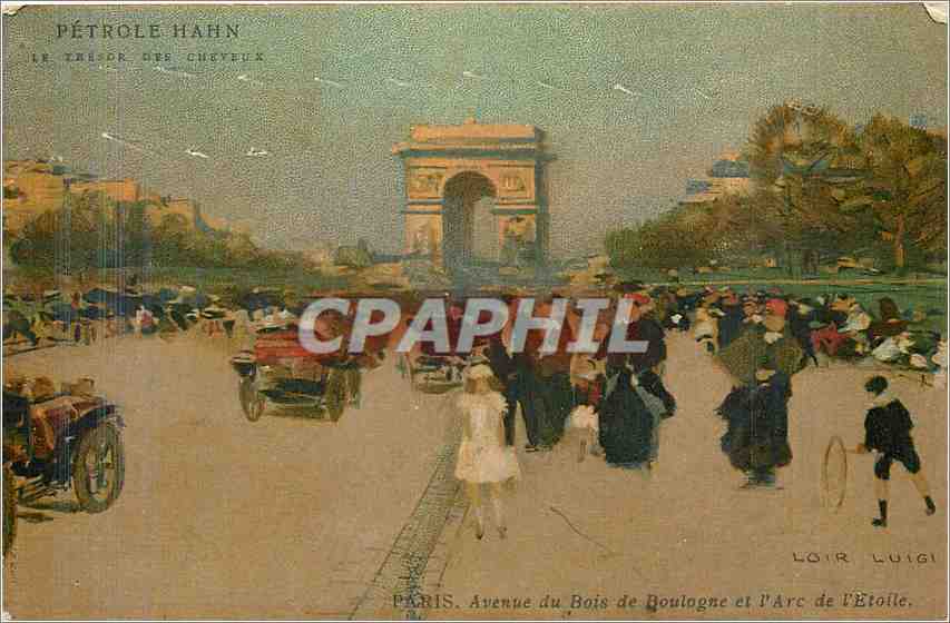 CPA Petrole Hahn le tresor des cheveux Paris Arc de Triomphe Avenue du Bois de Boulogne et l'Arc de 