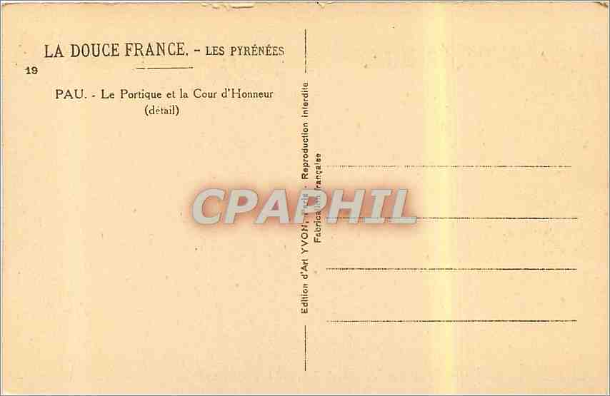 CPA La Douce France les Pyrenes Pau le portique et la cour d'honneur detail  — Verso