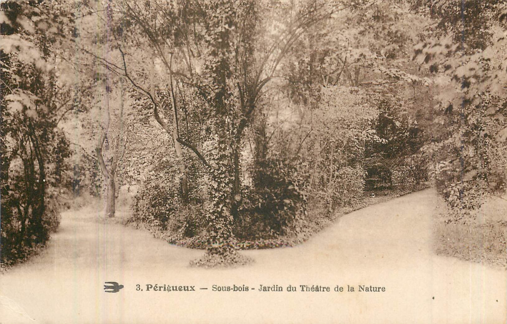CPA Perigeux Sous bois Jardin du Theatre de la Nature 