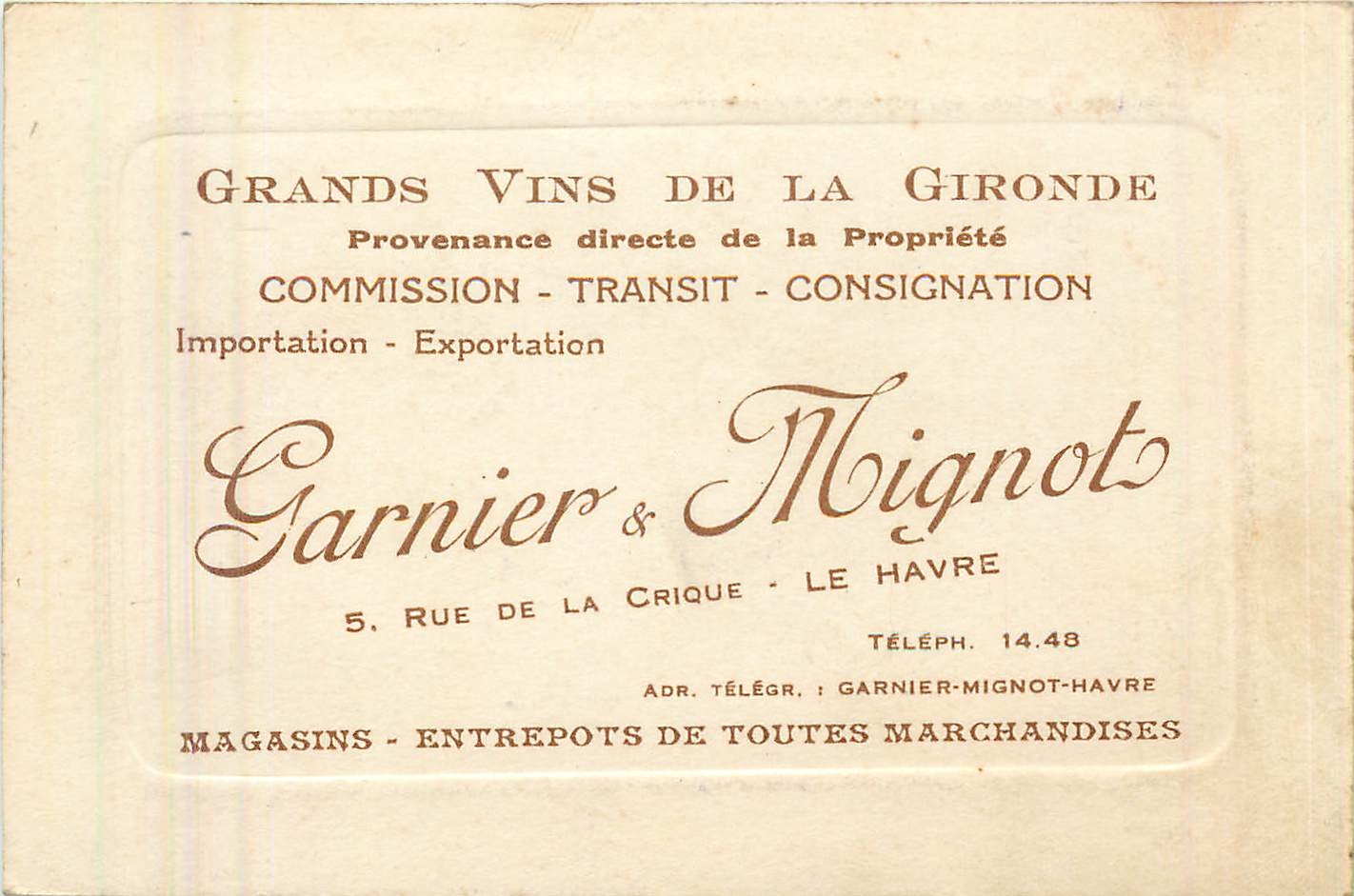 Carte de visite Grands Vins de la Gironde Provenance directe de la Propriete  Garnier & Mignot Rue d
