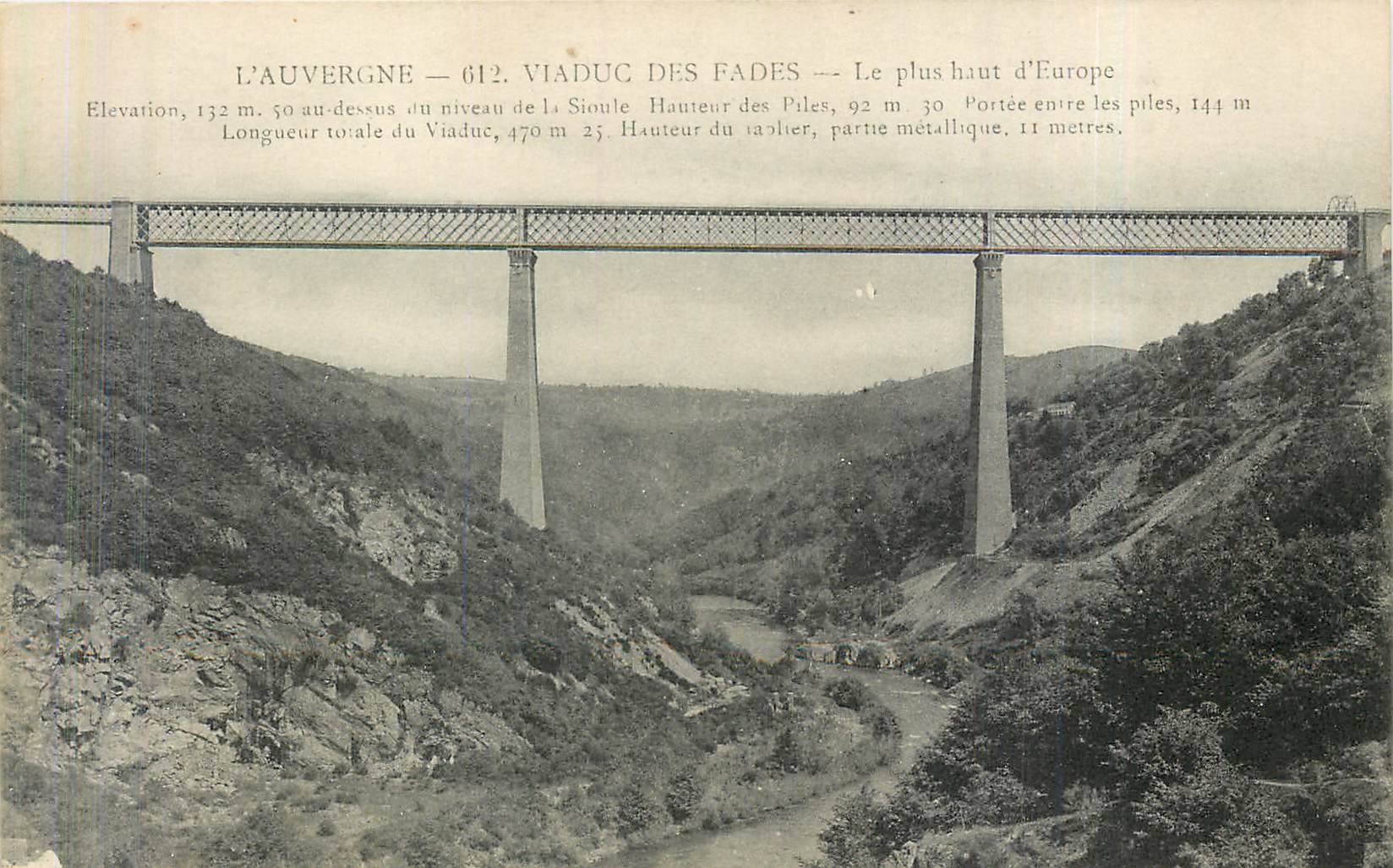 L'Auvergne — 612. Viaduc des Fades — Le plus haut d'Europe