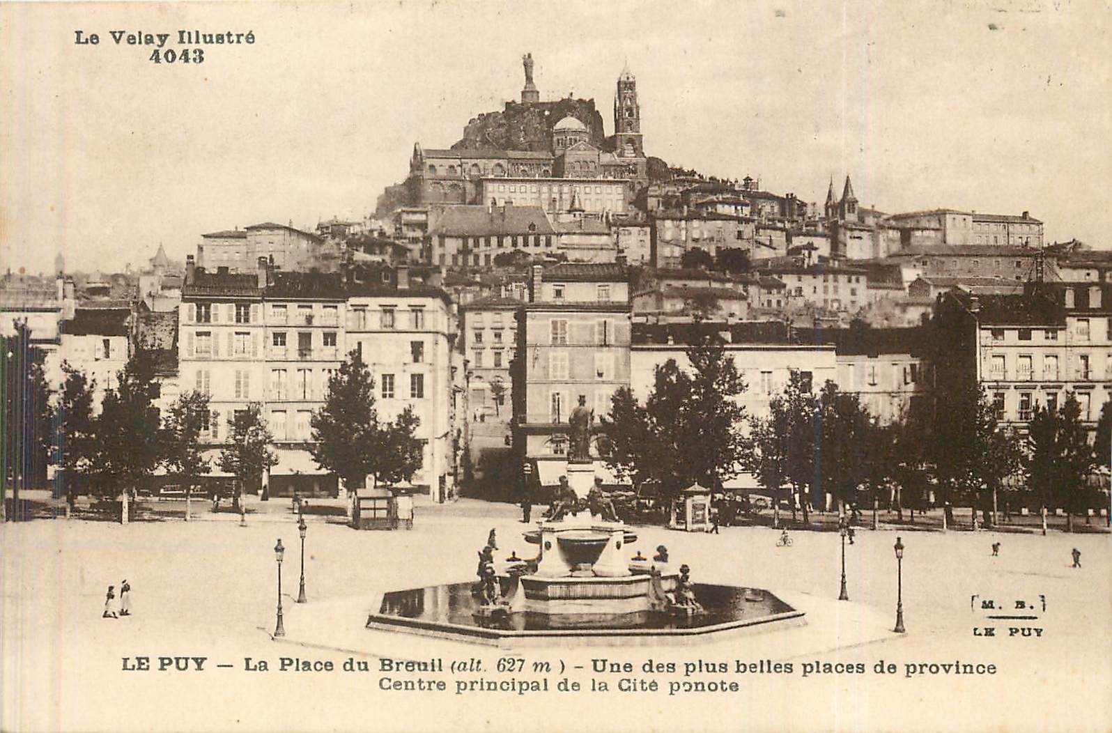 Le Puy — La Place du Breuil (alt. 627 m) — Une des plus belles places de province — Le Velay Illustré 4043