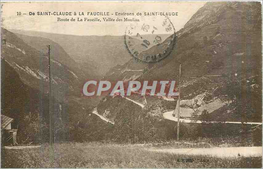 CPA De Saint Claude a La Faucille Environs de Saint Claude Route de La Faucille Vallee des Moulins 
