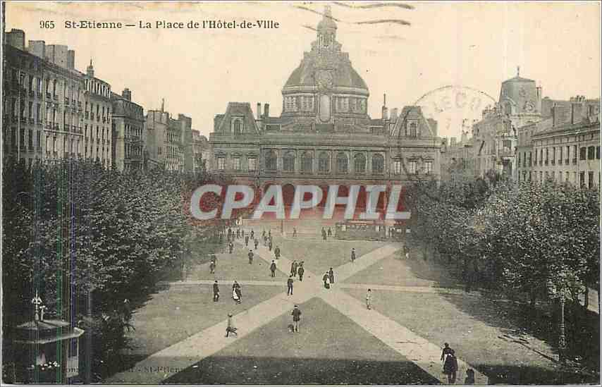 St-Étienne — La Place de l'Hôtel-de-Ville — CPAPHIL 965