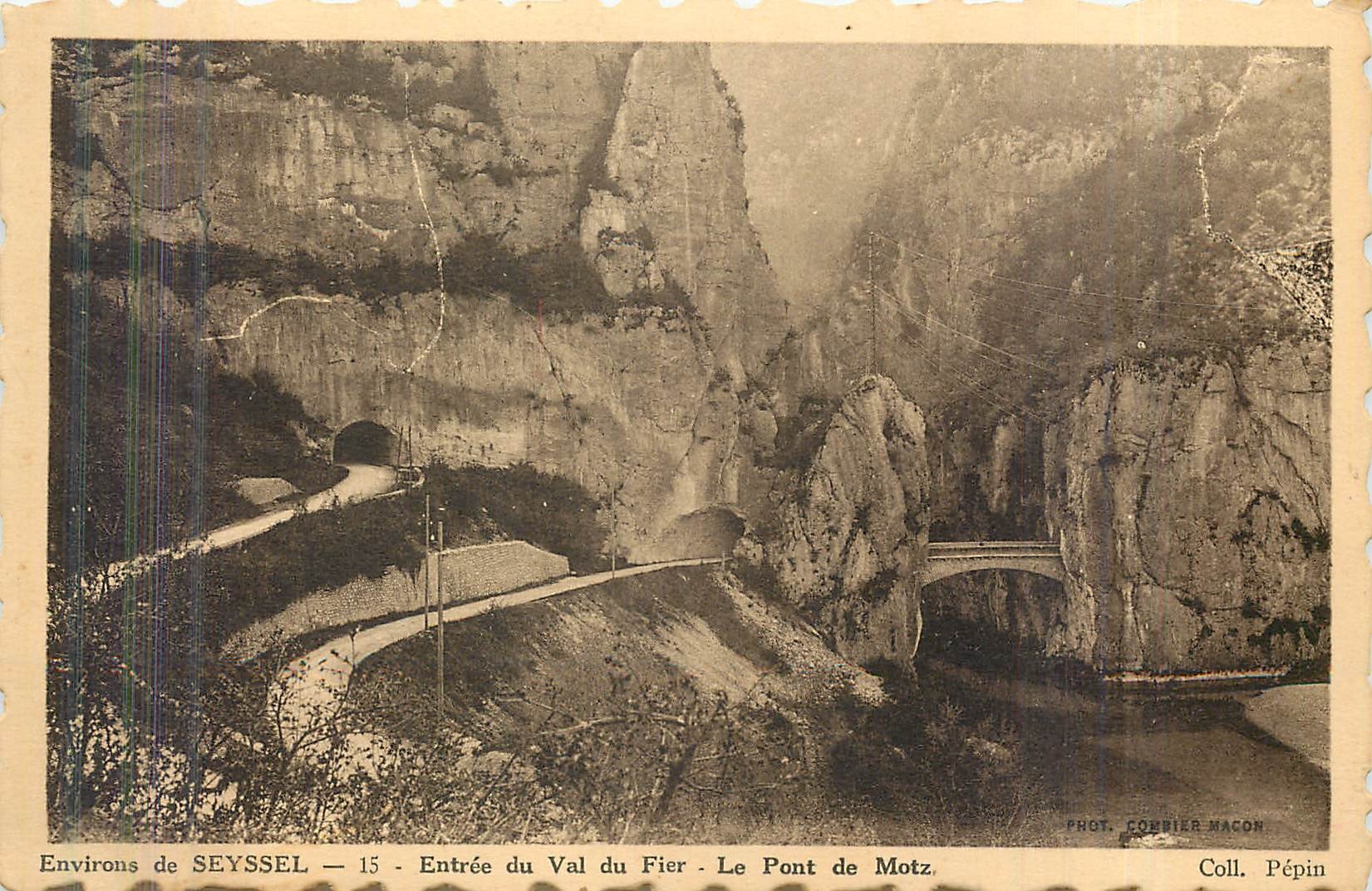 CPA Environs de Seyssel Entree du Val du Fier Le Pont de Motz 
