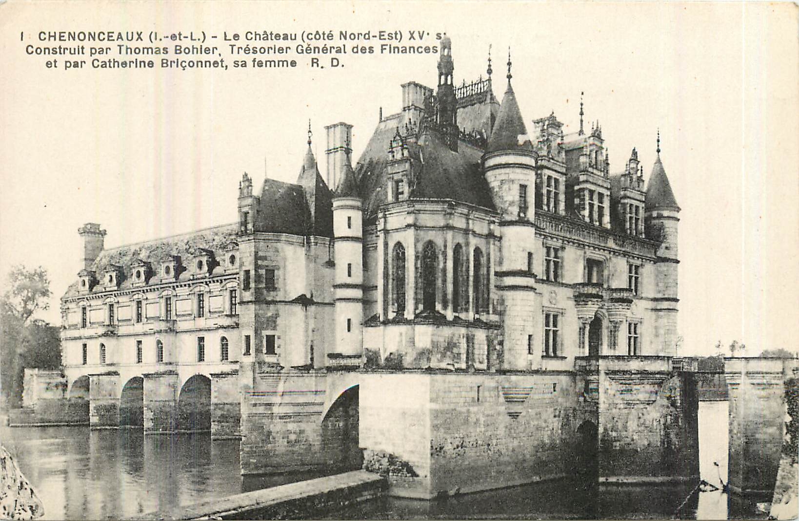 CPA Chenonceaux I et L Le Chateau cote Nord Est Construit par Thomas Bohier Tresorier General des Fi