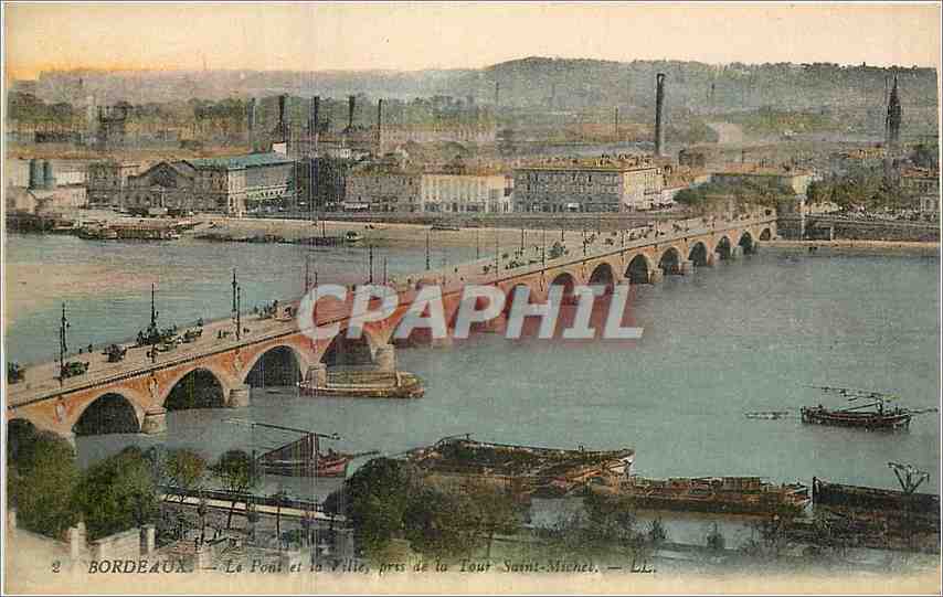 CPA Bordeaux Le Pont et la Ville prise de la Tour Saint Michel 