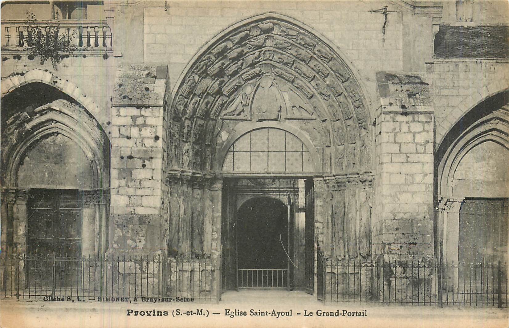 CPA Provins S et M Eglise Saint Ayoul Le Grand Portail 