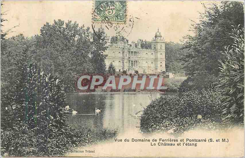 CPA Vue du Domaine de Ferrieres et Pontcarre S et M Le Chateau et l'etang 