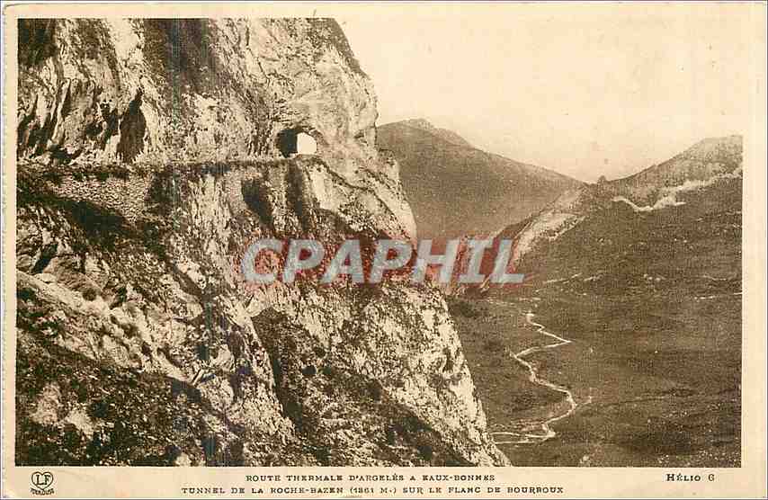 Tunnel de la Roche-Hazen (1861 m.) — Route thermale d'Argolès à Aux-Bonnnes, sur le flanc de Bourroux — Hélio C