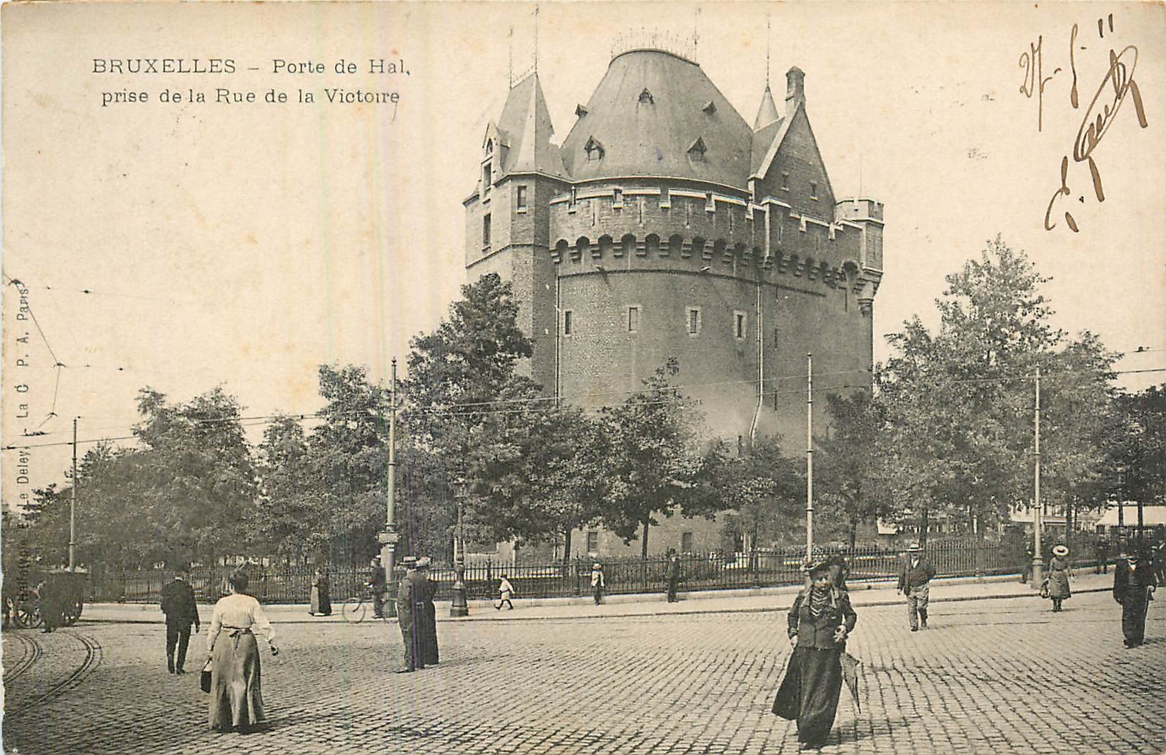 Bruxelles – Porte de Hal, prise de la Rue de la Victoire — La G. P. A. Paris