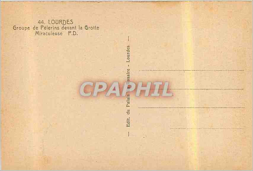 CPA Lourdes Groupe de Pelerins devant la Grotte Miraculeuse PD  — Verso