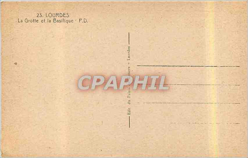 CPA Lourdes La Grotte et la Basilique PD  — Verso