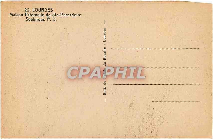 CPA Lourdes Maison Paternelle de Ste Bernadette Soubirous PD  — Verso