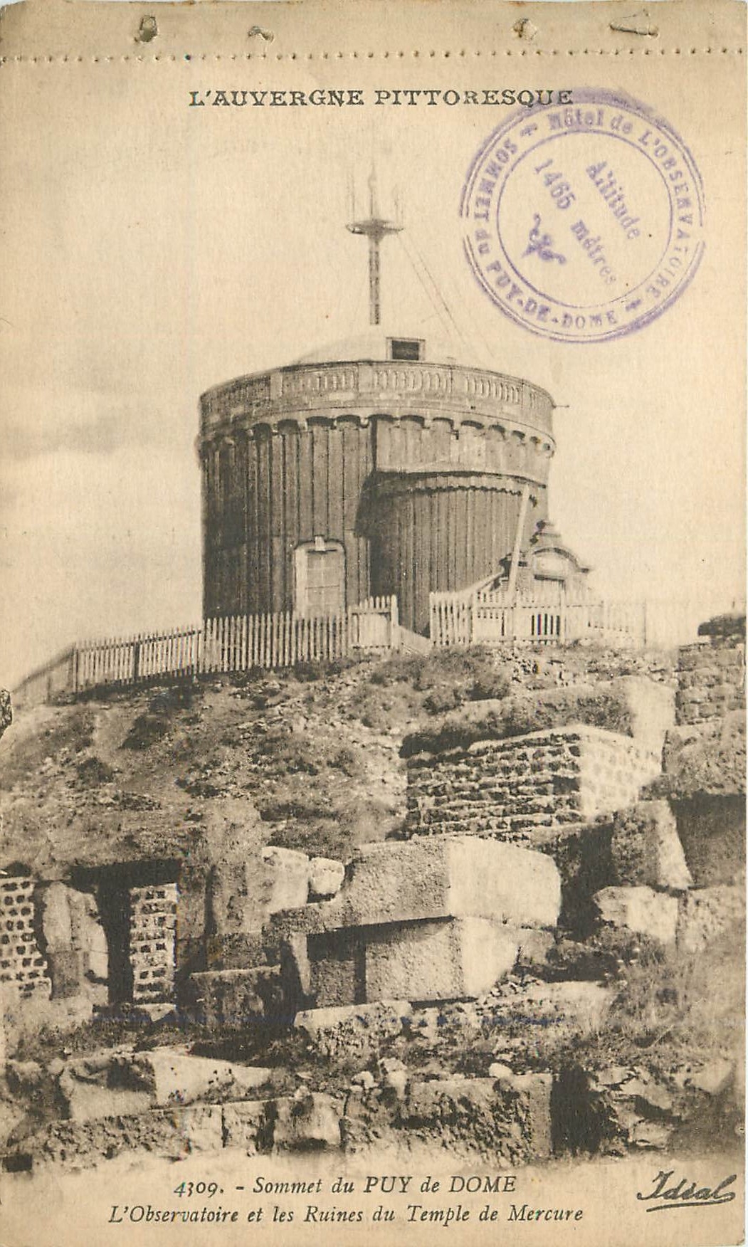 Sommet du Puy de Dôme — L'Observatoire et les Ruines du Temple de Mercure — Idéal, n°4309