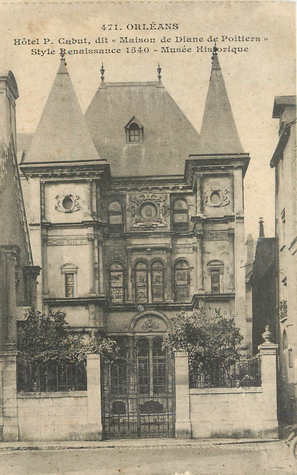 CPA Orleans Hotel P Cabut Maison de Diane de Poitiers 
