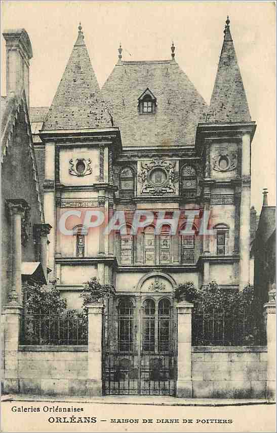 CPA Orleans Maison de Diane de Poitiers 