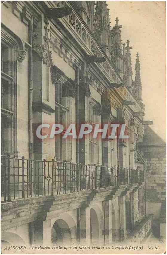 CPA Amboise Le Balcon Historique ou furent pendus les Conjures 