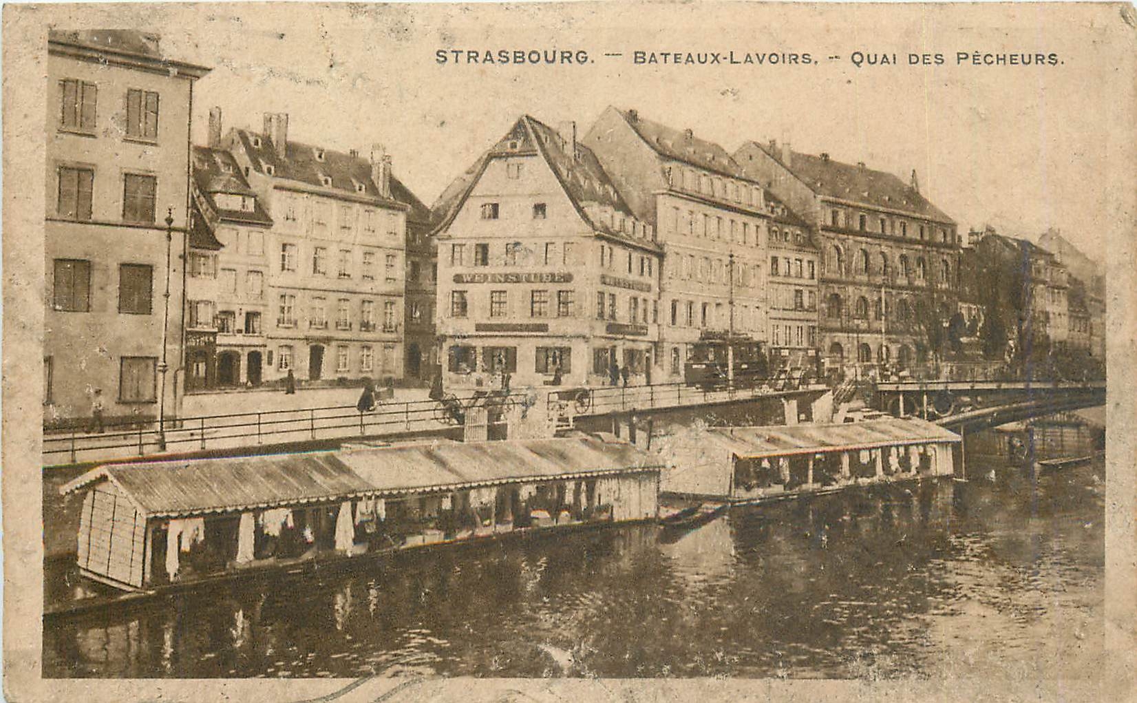 CPA Strasbourg Bateaux Lavoirs Quai des pecheurs 