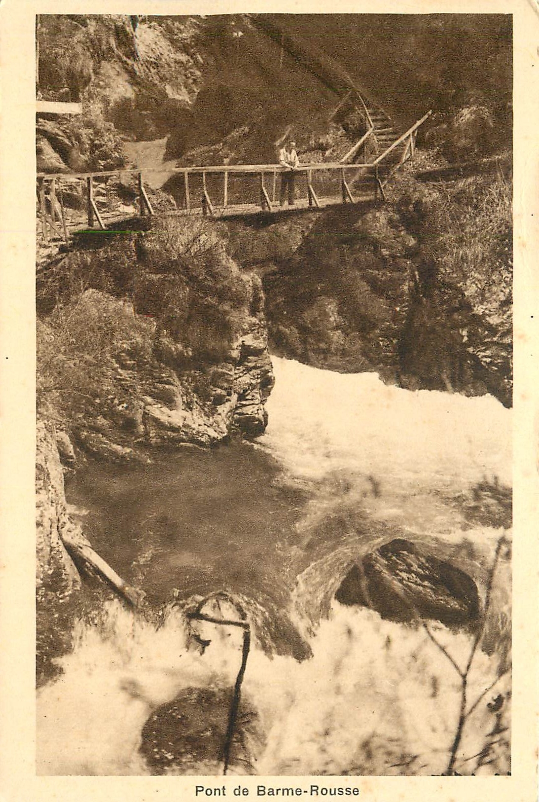 Pont de Barême-Rousse — Gorges de la Diosaz, Servoz (814 m.) près Chamonix — Éditions G.O.D.C.E.F. Servoz