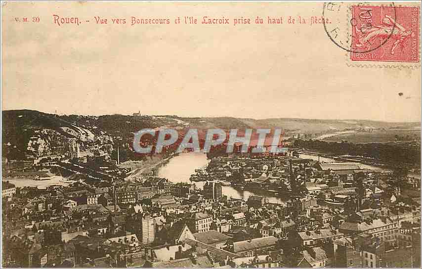 CPA Rouen - Vue vers BonSecours et l'ile Lacroix prise du haut de la fleche