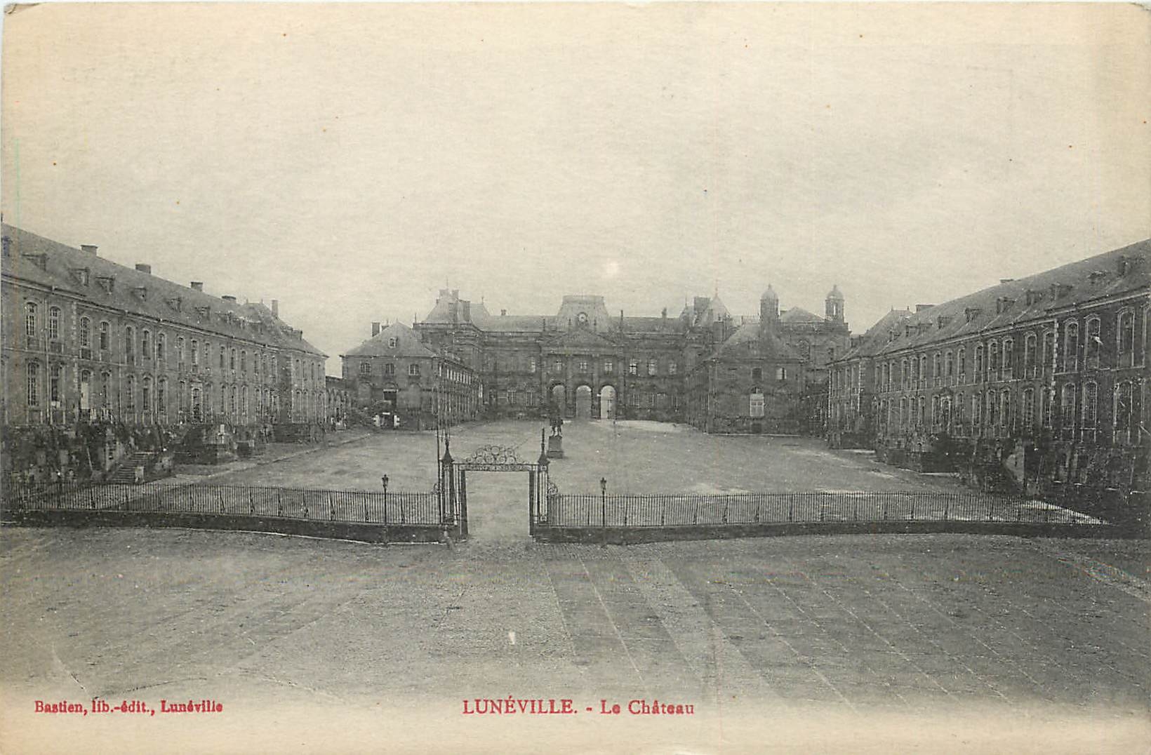 Lunéville - Le Château — Bastien, lib.édit., Lunéville