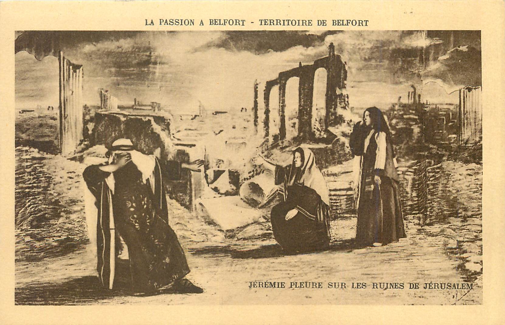 CPA La Passion de Belfort - Territoire de Belfort  Jeremie pleure sur les ruines de Jerusalem