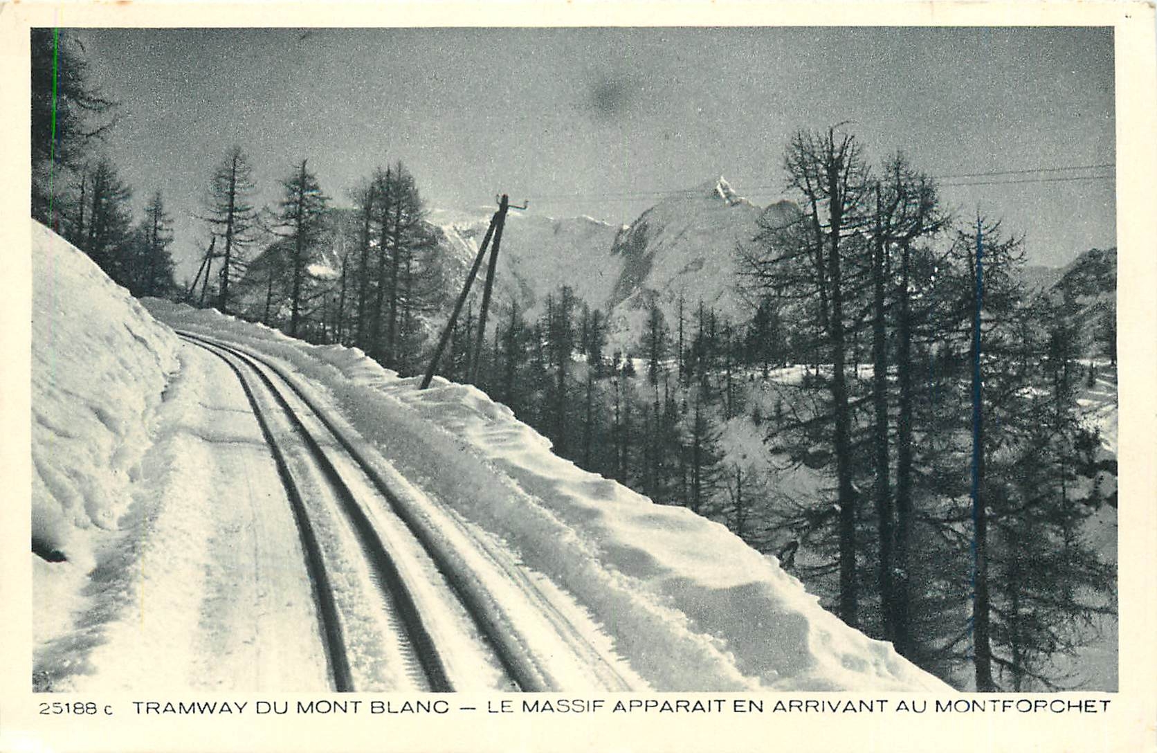 CPA Tramway du Mont Blanc le massif apparaît en arrivant au Montfopchet