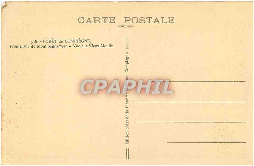 Forêt de Compiègne — Promenade du Mont Saint-Marc — Vue sur Vieux Moulin — Édition d'Art de la Librairie d'Art, Compiègne — Rückseite